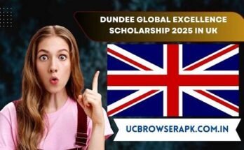 Dundee Global Excellence Scholarship 2025 In UK